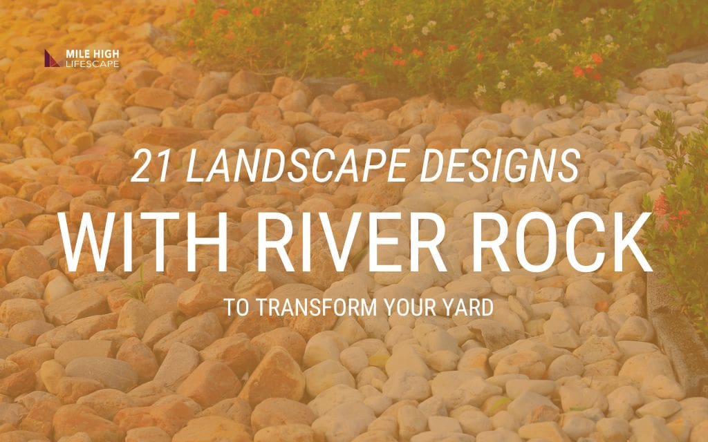 21 landscape design with river rock for Denver homes
